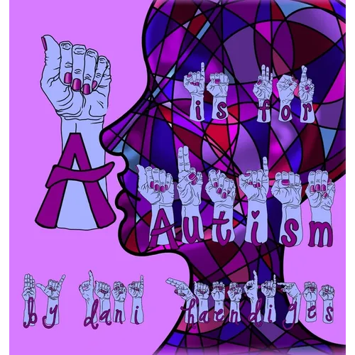 A Is For Autism