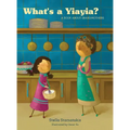 What's a Yia Yia?: A Book About Grandmothers