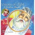 Visions of Light: A Christmas Story