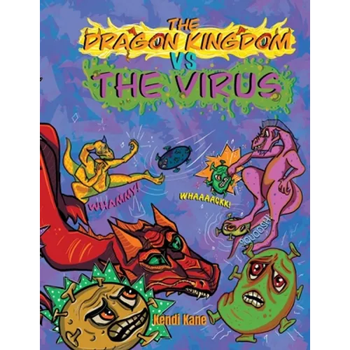 The Dragon Kingdom VS The Virus