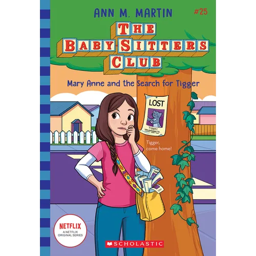 Mary Anne and the Search for Tigger (the Baby-Sitters Club #25): Volume 25