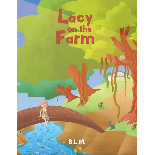 Lacy on the Farm