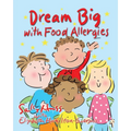 Dream Big with Food Allergies