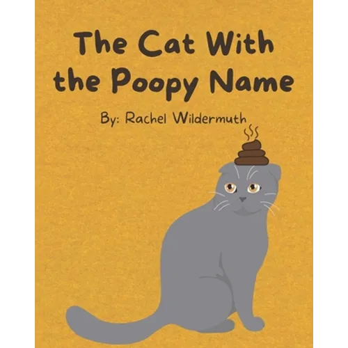 The Cat With the Poopy Name