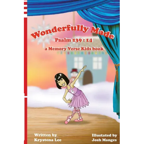 Wonderfully Made - Psalm 139: 14: a Memory Verse Kids book