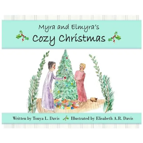 Myra and Elmyra's Cozy Christmas