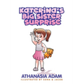 Katerina's Big Sister Surprise