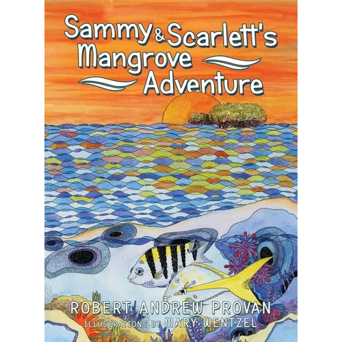 Sammy & Scarlett's Mangrove Adventure