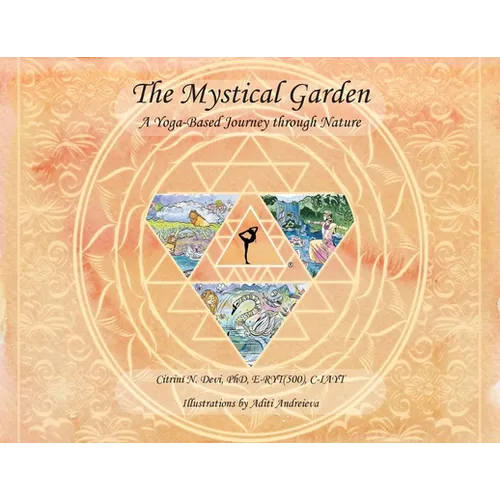 The Mystical Garden: A Yoga-Based Journey through Nature