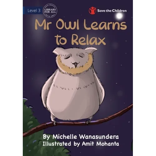 Mr Owl Learns to Relax