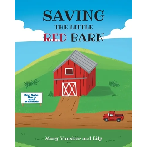 Saving the Little Red Barn