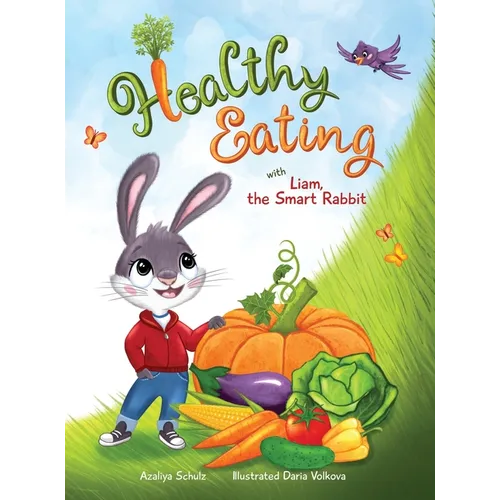 Healthy Eating with Liam, the Smart Rabbit