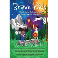 Brave Kids