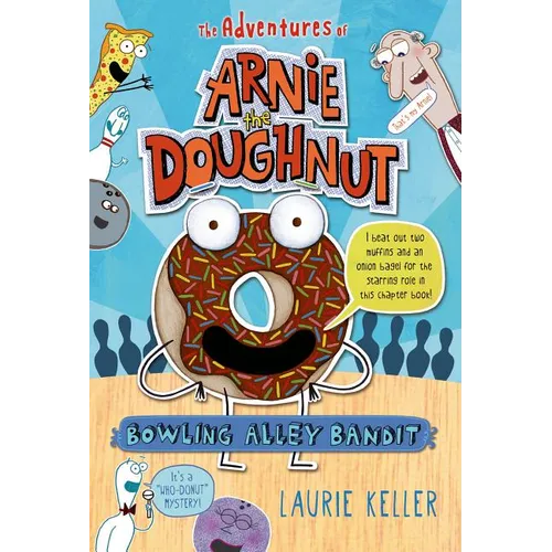 Bowling Alley Bandit: The Adventures of Arnie the Doughnut
