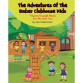 The Adventures of The Ember Clubhouse: There's enough room for me and you