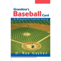 Grandma's Baseball Card: A Braynard Family Story