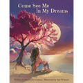 Come See Me in My Dreams