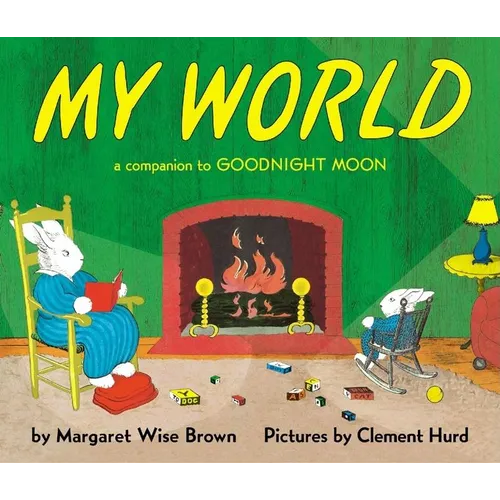 My World: A Companion to Goodnight Moon
