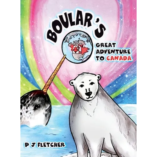Boular's Great Adventure to Canada