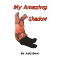 My Amazing Shadow