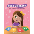 Can I Do That? When Dreams S.T.E.M. From Reality