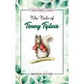 The Tale of Timmy Tiptoes