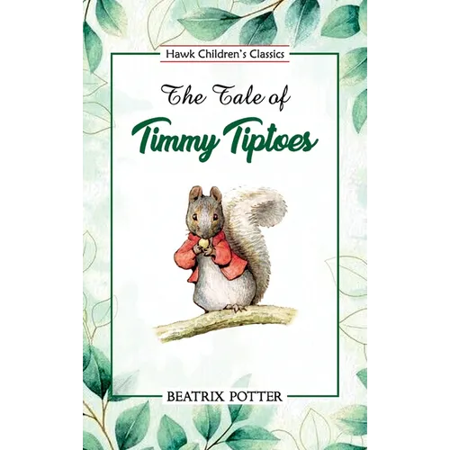 The Tale of Timmy Tiptoes