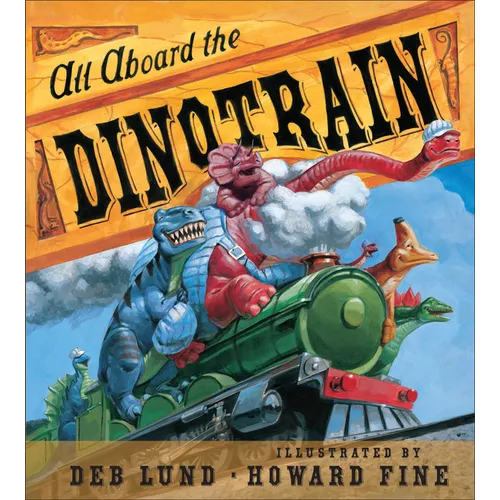 All Aboard the Dinotrain