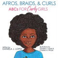 Afros, Braids, & Curls: ABCs for Curly Girls