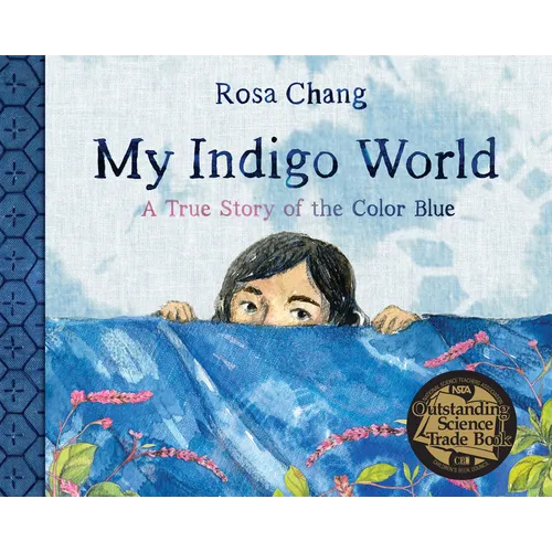 My Indigo World: A True Story of the Color Blue