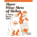 More Wise Men of Helm