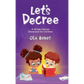 Let's Decree: A 30-day Decree Devotional for Children