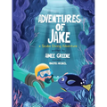 Adventures of Jake A Scuba Diving Adventure
