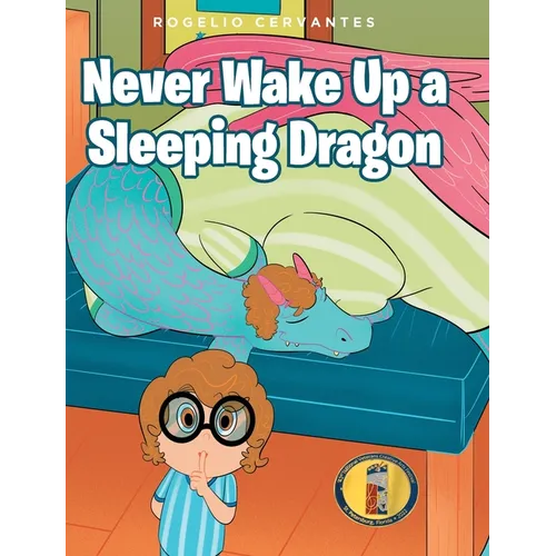 Never Wake Up a Sleeping Dragon