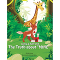 Jacky & Raff and the Truth About "MINE": A Big Brother's Picture Book About Sharing, Kindness, and Growing Stronger TOGETHER