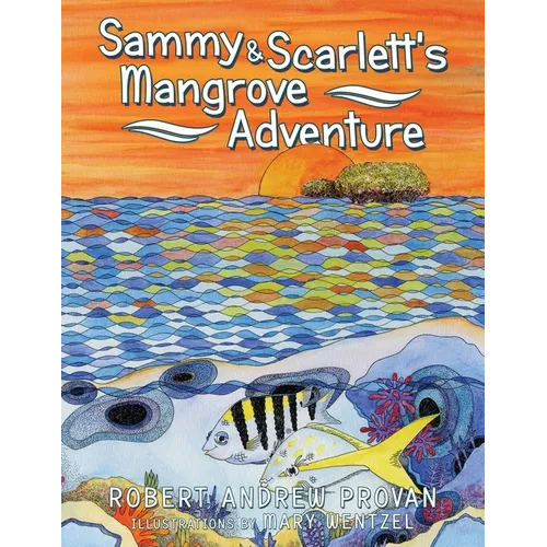 Sammy & Scarlett's Mangrove Adventure