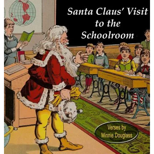 Santa Claus' Visit to the Schoolroom