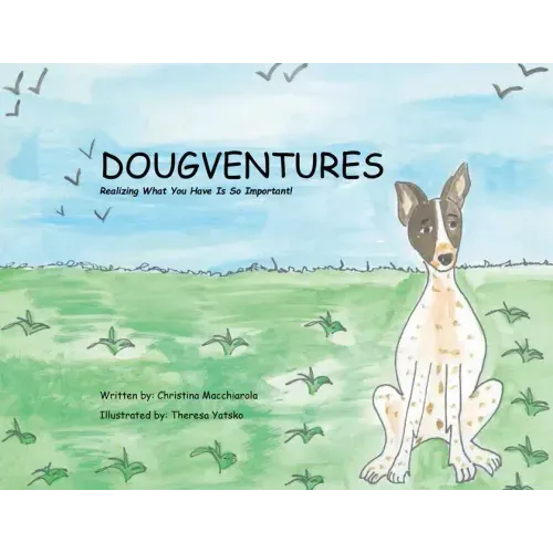 Dougventures: Realizing what you have is so important!