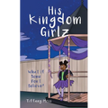 His Kingdom Girlz: What If Some Don't Believe?