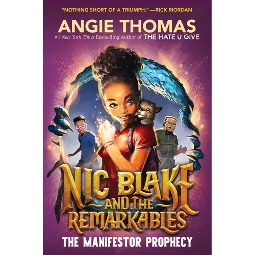 Nic Blake and the Remarkables: The Manifestor Prophecy