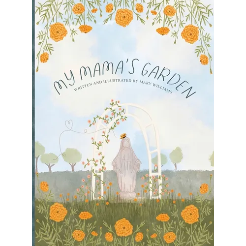 My Mama's Garden