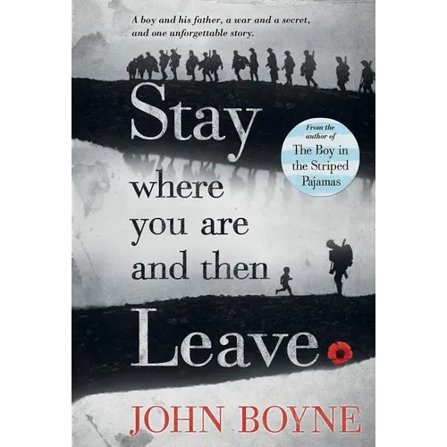 Stay Where You Are and Then Leave