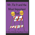 Mr Fix It & the Most Important Tool: Or How a Wonder Pug Made A Friend
