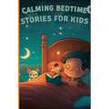 Calming bedtime stories for kids