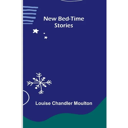 New Bed-Time Stories
