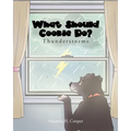 What Should Cookie Do?: Thunderstorms