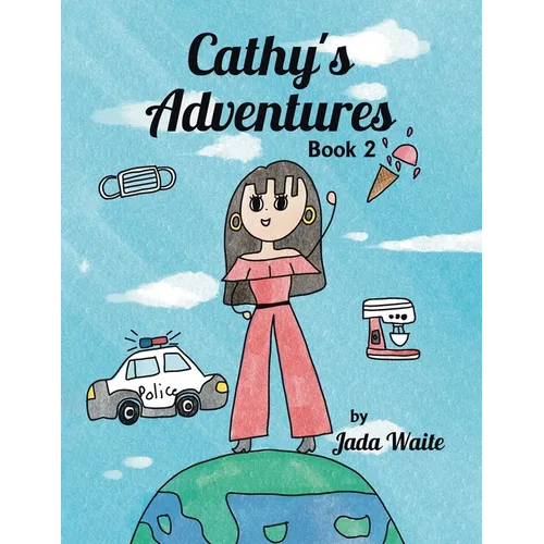 Cathy's Adventures: Book 2