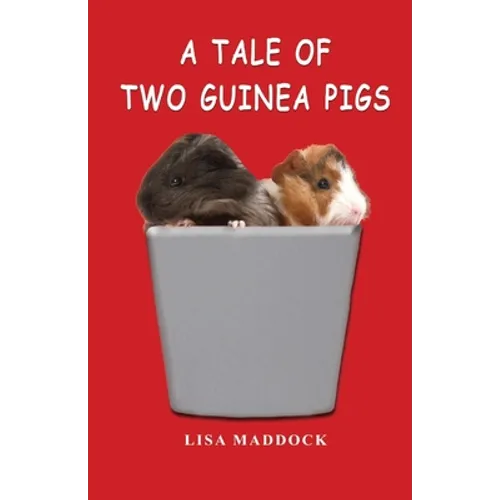 A Tale of Two Guinea Pigs