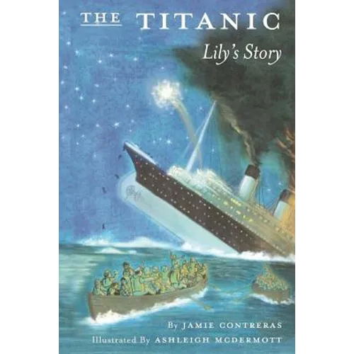 The Titanic - Lily's Story