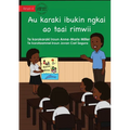 My Story For Now And Later - Au karaki ibukin ngkai ao taai rimwii (Te Kiribati)